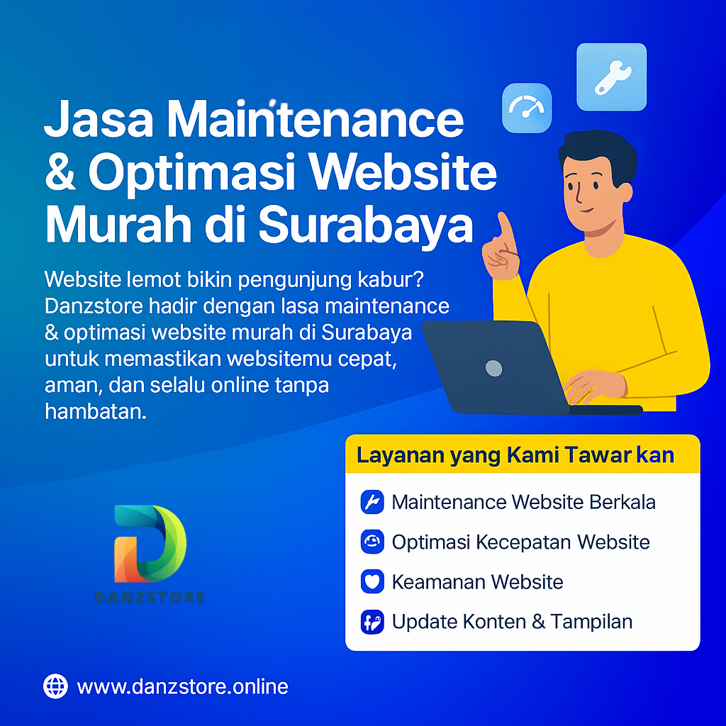 Jasa Maintenance & Optimasi Website Murah di Surabaya – Danzstore