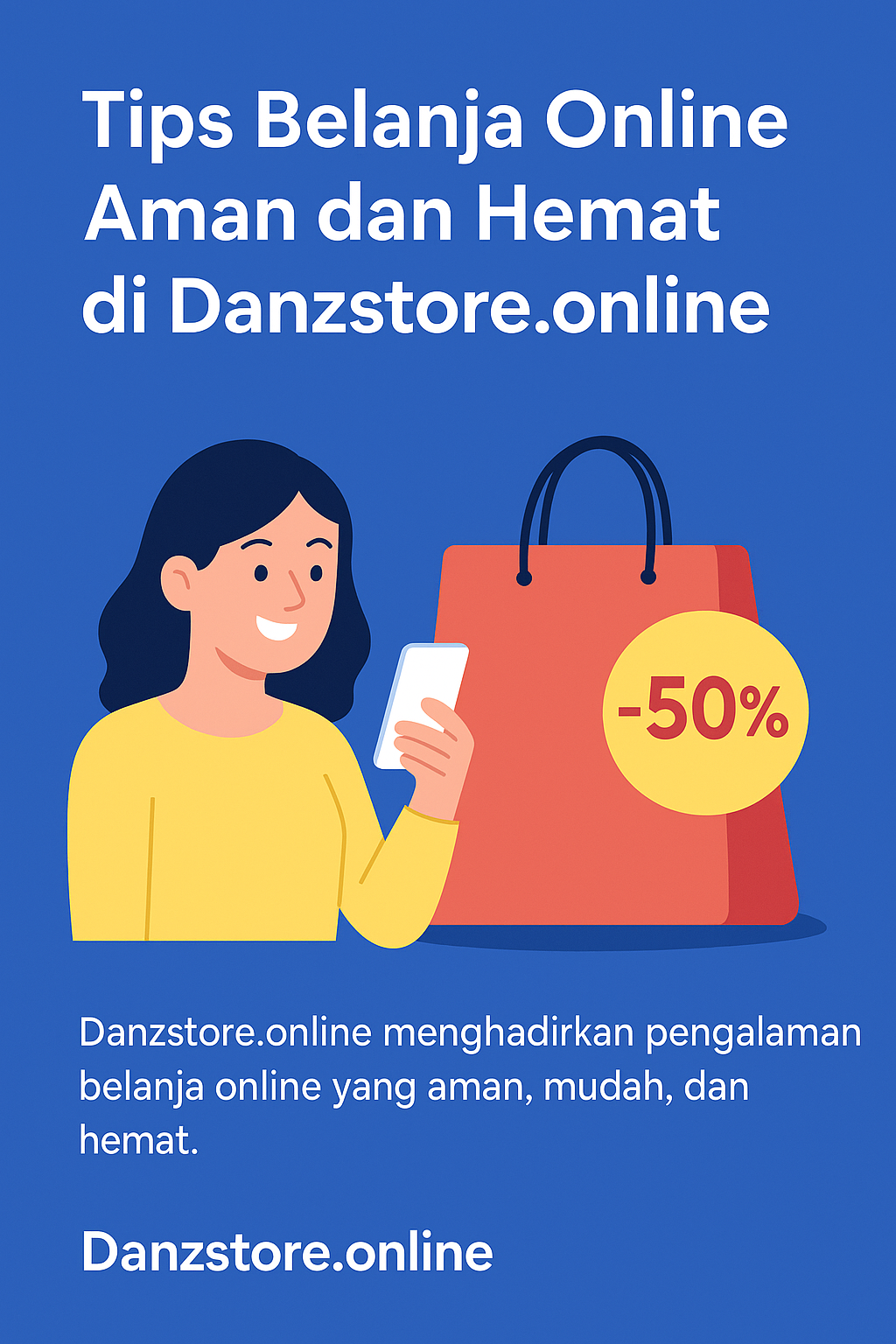 Tips Belanja Online Aman & Hemat di danzstore.online