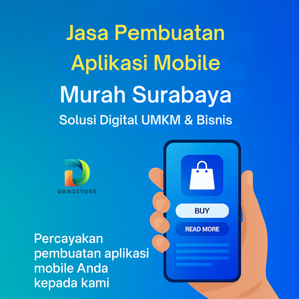 Jasa Pembuatan Aplikasi Mobile Murah Surabaya – Solusi Digital UMKM & Bisnis